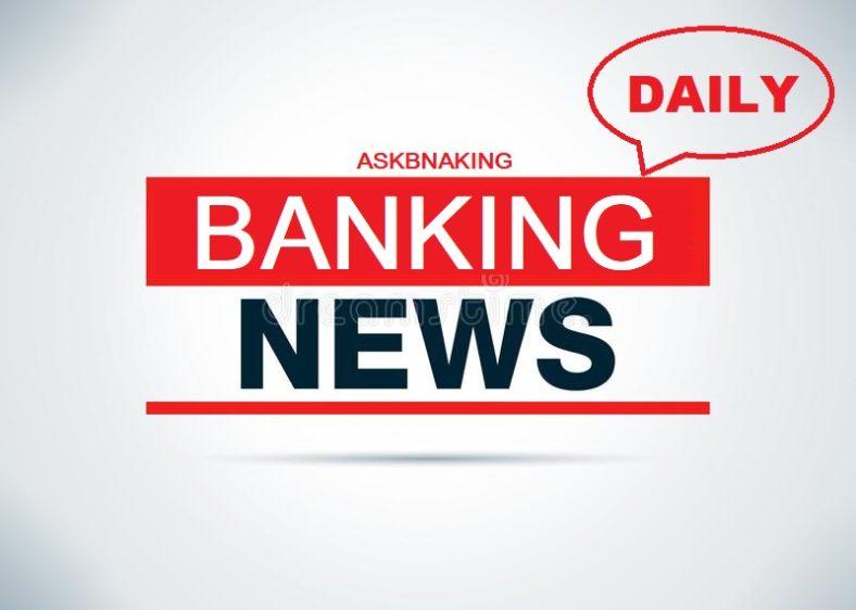 daily banking news -askbanking