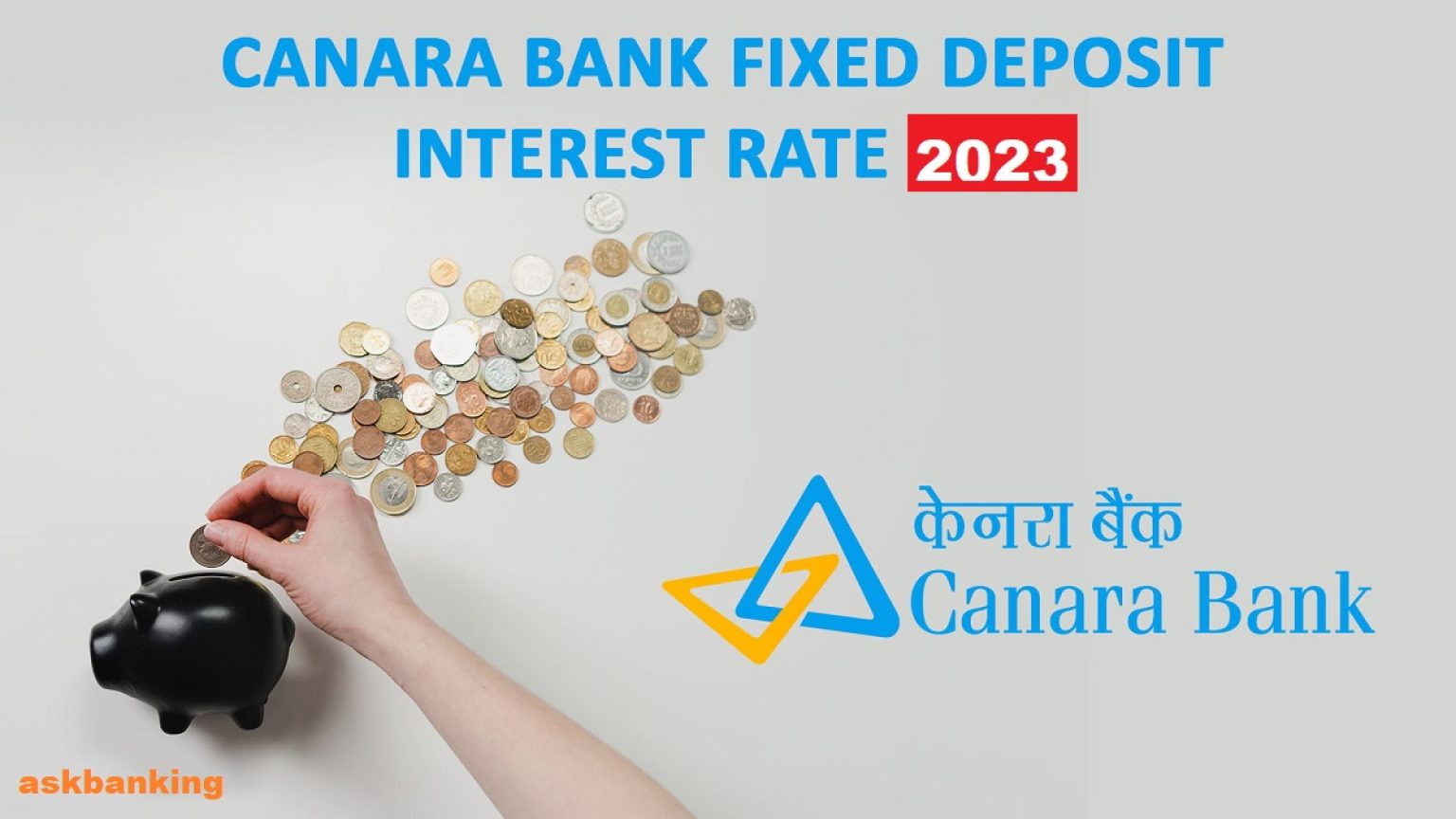 Canara Bank Fixed Deposit With Highest Rates For 400 Days